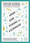 Gran guía visual del cosmos | 9788419172396 | Futamase, Toshifumi/Nakamaru, Toshimiro | Llibreria Sendak