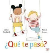 ¿Qué te pasó? | 9788446050117 | Catchpole, James | Llibreria Sendak