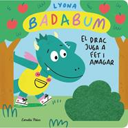 BADABUM. El drac juga a fet i amagar | 9788413896489 | Lyona | Llibreria Sendak