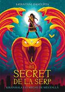 El secret de la serp | 9788424664435 | DasGupta, Sayantani | Librería Sendak