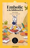 Embolic a la biblioselva | 9788424675691 | Verdú Muñoz, Irene | Llibreria Sendak