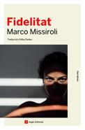 Fidelitat | 9788417214913 | Missiroli, Marco | Llibreria Sendak