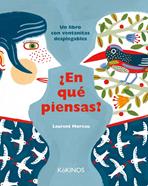 ¿En qué piensas? | 9788492750498 | Moreau, Laurent | Librería Sendak