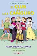 El Club de las Canguro 11 - Hasta pronto, Stacey | 9788419638595 | Epstein, Gabriela | Llibreria Sendak