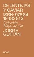 De Lentejas y caviar | 9788419483812 | Guitián, Jorge | Llibreria Sendak