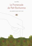 La promenade de petit bonhomme | 9782361934255 | Felix, Lucie | Llibreria Sendak