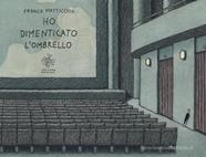 Ho dimenticato l'ombrello | 9788894394238 | Matticchio, Franco | Llibreria Sendak