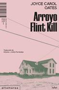 Arroyo Flint Kill | 9788410435339 | Oates, Joyce Carol | Llibreria Sendak
