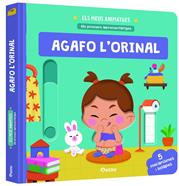 Els meus animatges. Els primers aprenentatges. Agafo l'orinal | 9791039520386 | Llibreria Sendak