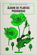 Álbum de Plantas Prohibidas | 9788412827729 | Tostado Gutiérrez, María del Carmen | Llibreria Sendak