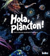 Hola Plancton | 9791387718053 | KRISTINA HELDMANN | Librería Sendak
