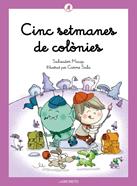 Cinc setmanes de colònies | 9788424675684 | Macip i Maresma, Salvador | Llibreria Sendak