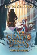 Cuatro lunas 3: Votos de sangre | 9788410553774 | Gallego, Laura | Librería Sendak
