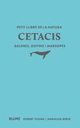 Petit llibre de la natura. Cetacis. Balenes, dofins i marsopes | 9791388023507 | Young, Robert/Berta, Annalisa | Llibreria Sendak