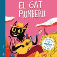El gat rumberu | 9788412266764 | Figueras Tortras, Laia/Puyuelo Capellas, Núria | Llibreria Sendak
