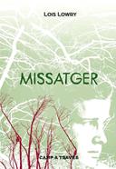 Missatger | 9788466141734 | Lowry, Lois | Librería Sendak