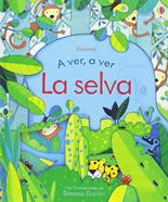 A ver, a ver. La selva | 9781474920087 | Milbourne Anna | Llibreria Sendak