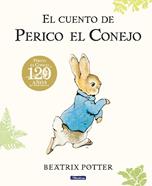 El cuento de Perico el Conejo | 9788448861872 | Potter, Beatrix | Llibreria Sendak