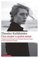 Una mujer a quien amar | 9791387605049 | Kallifatides, Theodor | Llibreria Sendak