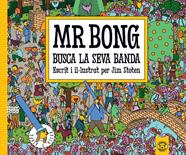 Mr. Bongo busca la seva banda | 9791387501570 | Stoten, Jim | Librería Sendak
