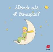 Dónde está el Principito? | 9788413185385 | Saint-Exupéry, Antoine de | Llibreria Sendak
