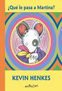 ¿Qué le pasa a Martina? | 9791387878108 | Henkes, Kevin | Llibreria Sendak