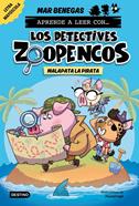 Los Detectives Zoopencos 5. Malapata la pirata | 9788408297383 | Benegas, Mar | Librería Sendak