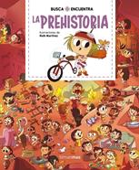 Busca y encuentra. La prehistoria | 9788408244554 | Martínez, Ruth | Llibreria Sendak