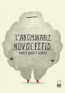 L'abominable núvol fètid | 9788412593396 | Albo, Pablo | Llibreria Sendak