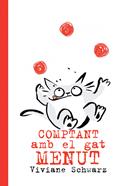 Comptant amb el gat menut | 9788494715969 | SCHWARZ, VIVIANE | Llibreria Sendak