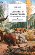 Canto jo i la muntanya balla | 9788433915689 | Solà Saez, Irene | Llibreria Sendak