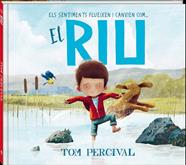El riu | 9788418762215 | Percival, Tom | Llibreria Sendak