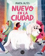 Nuevo en la ciudad | 9788418187070 | Altés, Marta | Librería Sendak