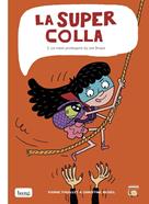 La Supercolla 3 | 9788416114894 | Christine Beigel / Pierre Fouillet | Llibreria Sendak