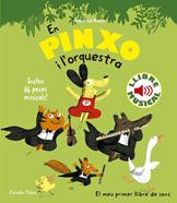En Pinxo i  l'orquestra. Llibre musical | 9788490576540 | Le Huche, Magali | Librería Sendak