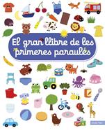 El gran llibre de les primeres paraules | 9788491377900 | Choux, Nathalie | Librería Sendak