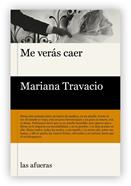 Me verás caer | 9788412642612 | Travacio, Mariana | Llibreria Sendak
