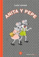 Anita y Pepe 1 | 9788417511166 | Lomová, Lucie | Librería Sendak