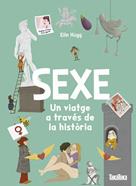 Sexe. Un viatge a través de la història | 9791387718152 | Elin Hägg, Elin | Llibreria Sendak