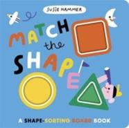Match the Shape : A Shape-Sorting Board Book | 9781800788589 | Ruth Symons | Llibreria Sendak