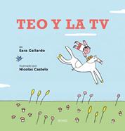 Teo y la TV | 9791399163636 | Gallardo, Sara | Llibreria Sendak
