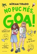 Em dic Goa 11 - No puc més, Goa | 9791387994006 | Tirado, Míriam | Librería Sendak