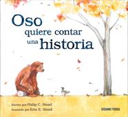 Oso quiere contar una historia | 9786077351078 | Stead, Philip | Llibreria Sendak