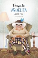 Proyecto Abuelita | 9788417281809 | Fine, Anne | Librería Sendak