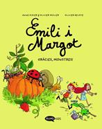 Emili i Margot 4 - Gràcies, monstres! | 9788419183439 | Didier, Anne/Muller, Olivier | Llibreria Sendak