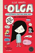 Olga i l'estranya criatura sense nom. Nova edició. | 9791387748937 | Gravel, Elise | Llibreria Sendak