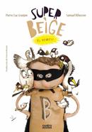 Super-Beige, el regreso | 9788494186691 | Llibreria Sendak