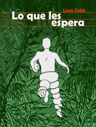 Lo que les espera | 9788409635061 | Cobb, Liam | Librería Sendak