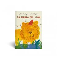 La fiesta del león | 9789878455303 | Buituago, Jairo / Mayorga, Juan | Llibreria Sendak