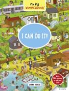 My Big Wimmelbook® - I Can Do It! : A Look-and-Find Book | 9781615199389 | Sarina Jodicke | Llibreria Sendak